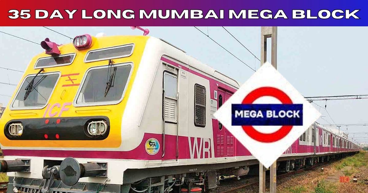 35-Day Western Railway Mega Block